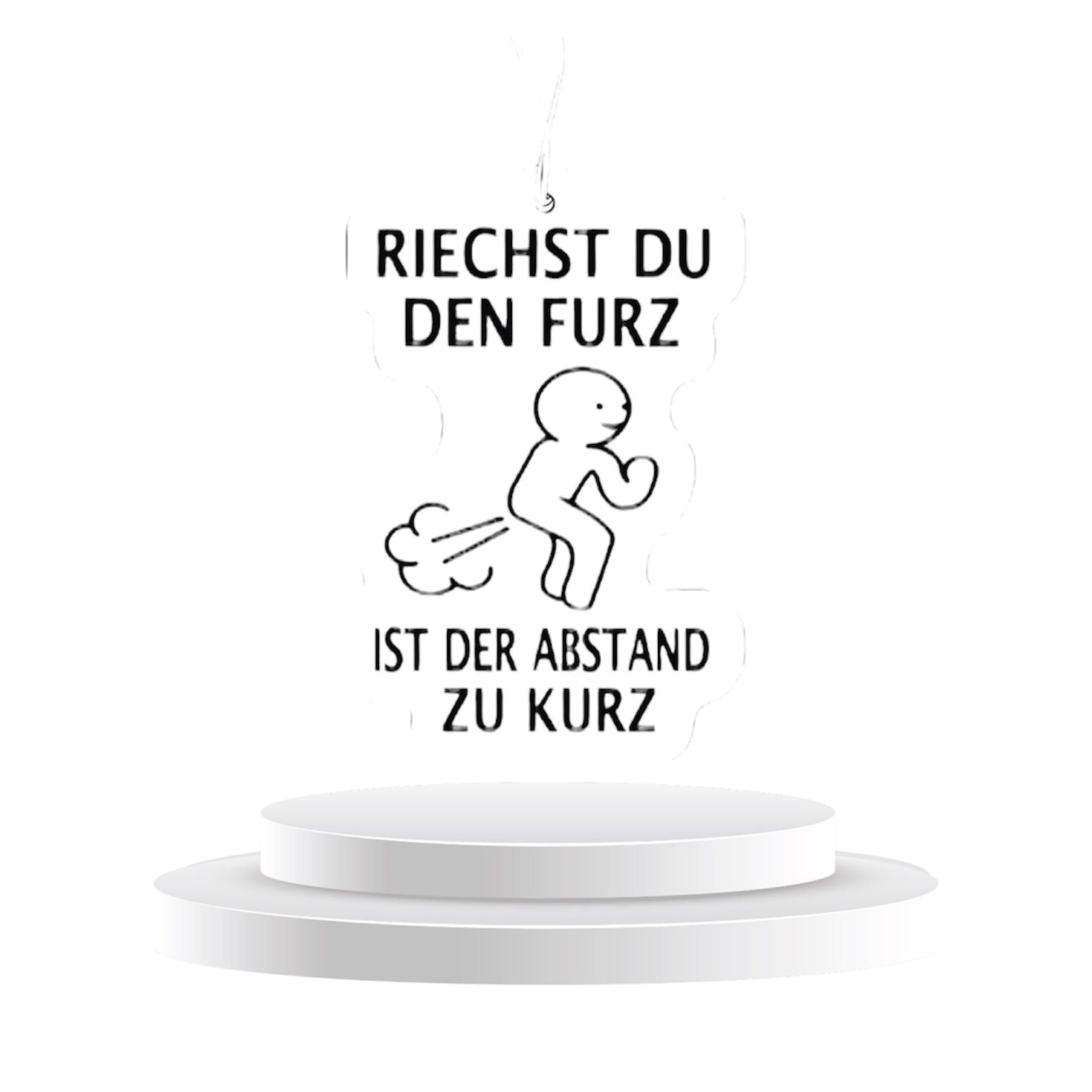 Duftbaum RIECHST DU DEN FURZ IST DER ABSTAND ZU KURZ - Memo's Candy World GmbH